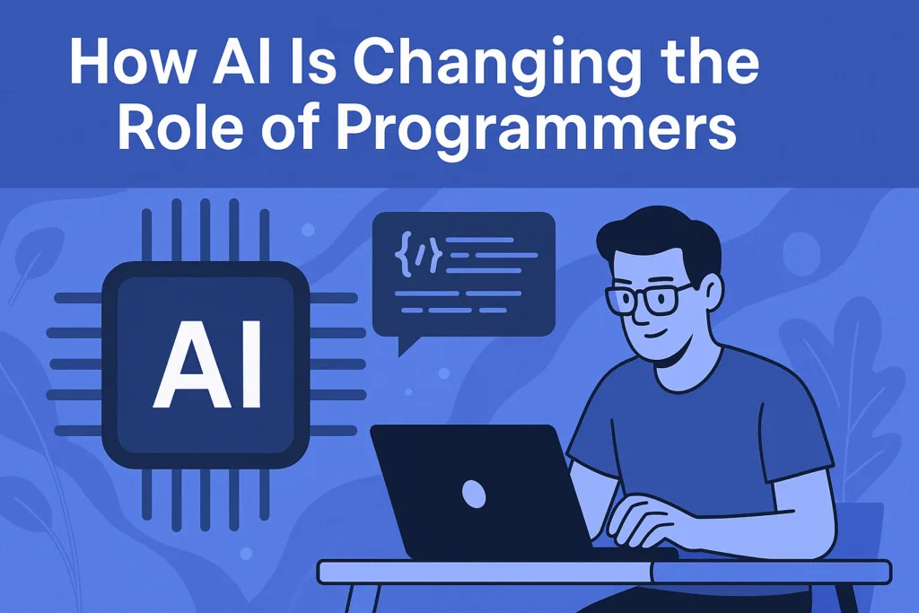 como la ia esta cambiando el rol del programador